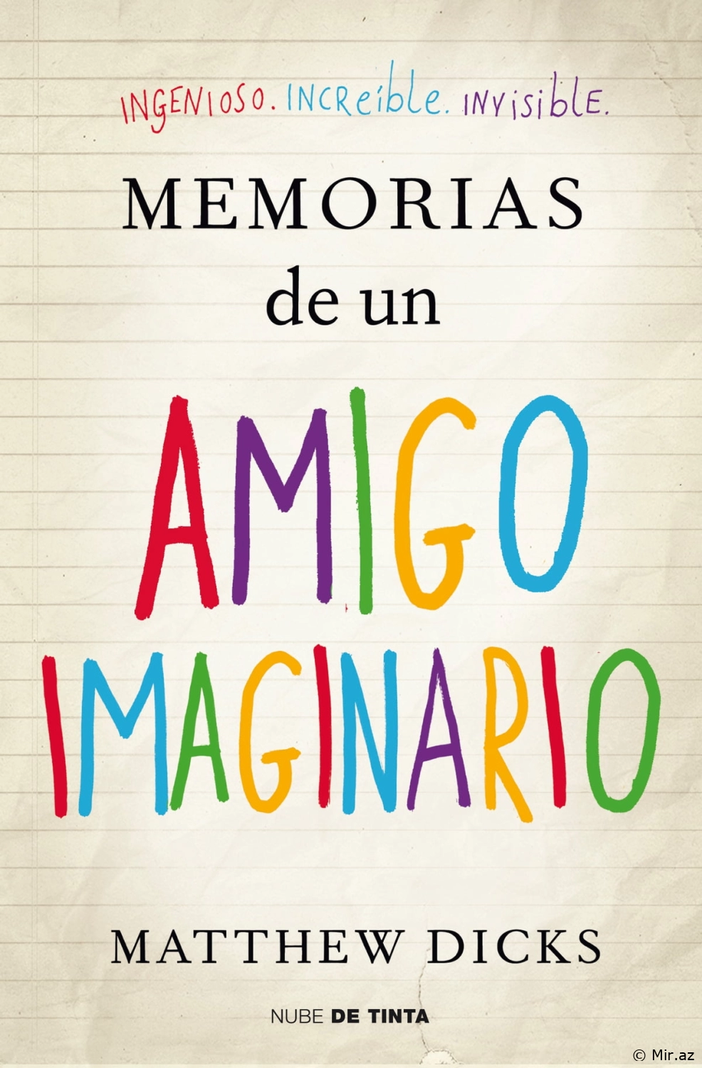 Matthew Dicks "Memorias de un amigo imaginario" PDF