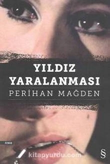 Perihan Mağden "Yıldız yaralanması" PDF