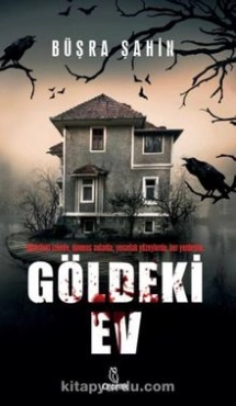 Büşra Şahin "Göldeki ev" PDF
