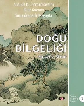 Surendranasth Dasgupta "Doğu Bilgeliği Klavuz Kitap" EPUB