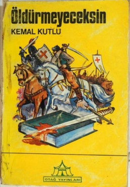Kemal Kutlu "Öldürmeyeceksin 1" PDF