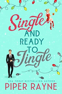 Piper Rayne "Single and Ready to Jingle" PDF