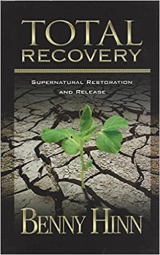 Benny Hinn "Total Recovery" PDF