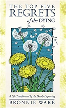 Bronnie Ware "The Top Five Regrets of the Dying" EPUB