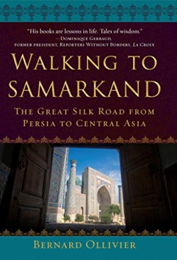 Bernard Ollivier "Walking to Samarkand" EPUB