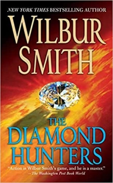 Wilbur Smith "The Diamond Hunters" PDF