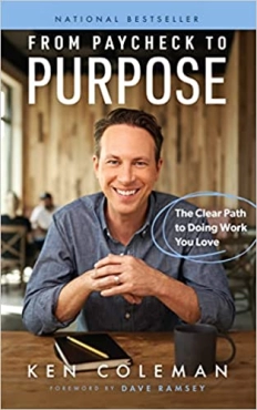 Ken Coleman "From Paycheck to Purpose" PDF