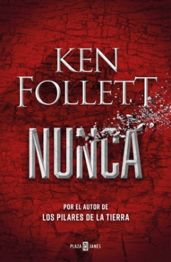 Ken Follett "Nunca" PDF