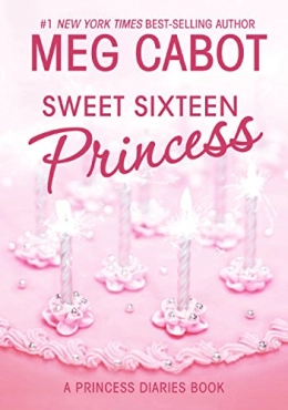 Meg Cabot "Sweet Sixteen Princess" EPUB