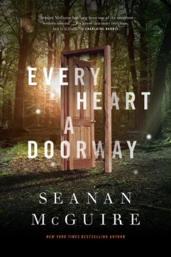 Seanan McGuire "Every Heart A Doorway" PDF