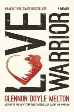 Glennon Doyle Melton "Love Warrior" PDF