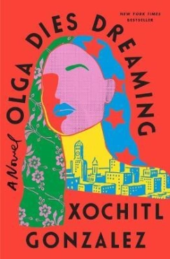 Xochitl Gonzalez "Olga Dies Dreaming" PDF