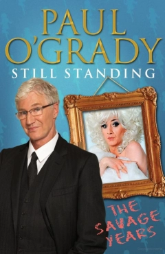Paul O'Grady "Still Standing: The Savage Years" PDF