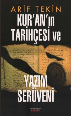 Arif Tekin "Kur'an'ın Tarihçesi ve Yazım Serüveni" PDF