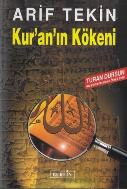 Arif Tekin "Kur'an'ın Kökeni" PDF