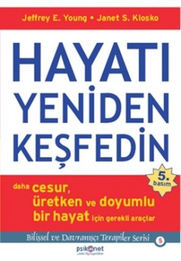 Jeffrey E. Young , Janet Klosko "Hayatı Yeniden Keşfedin" PDF