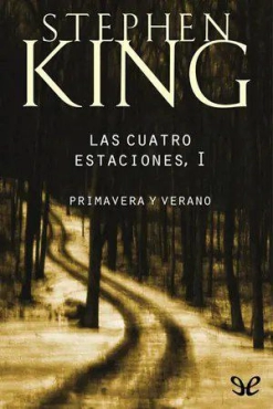 Stephen King "Las cuatro estaciones I. Primavera y verano" EPUB