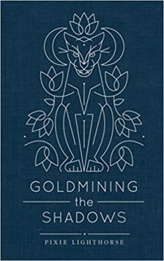Pixie Lighthorse "Goldmining the shadows" PDF