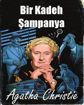 Agatha Christie "Bir Kadeh Şampanya" EPUB