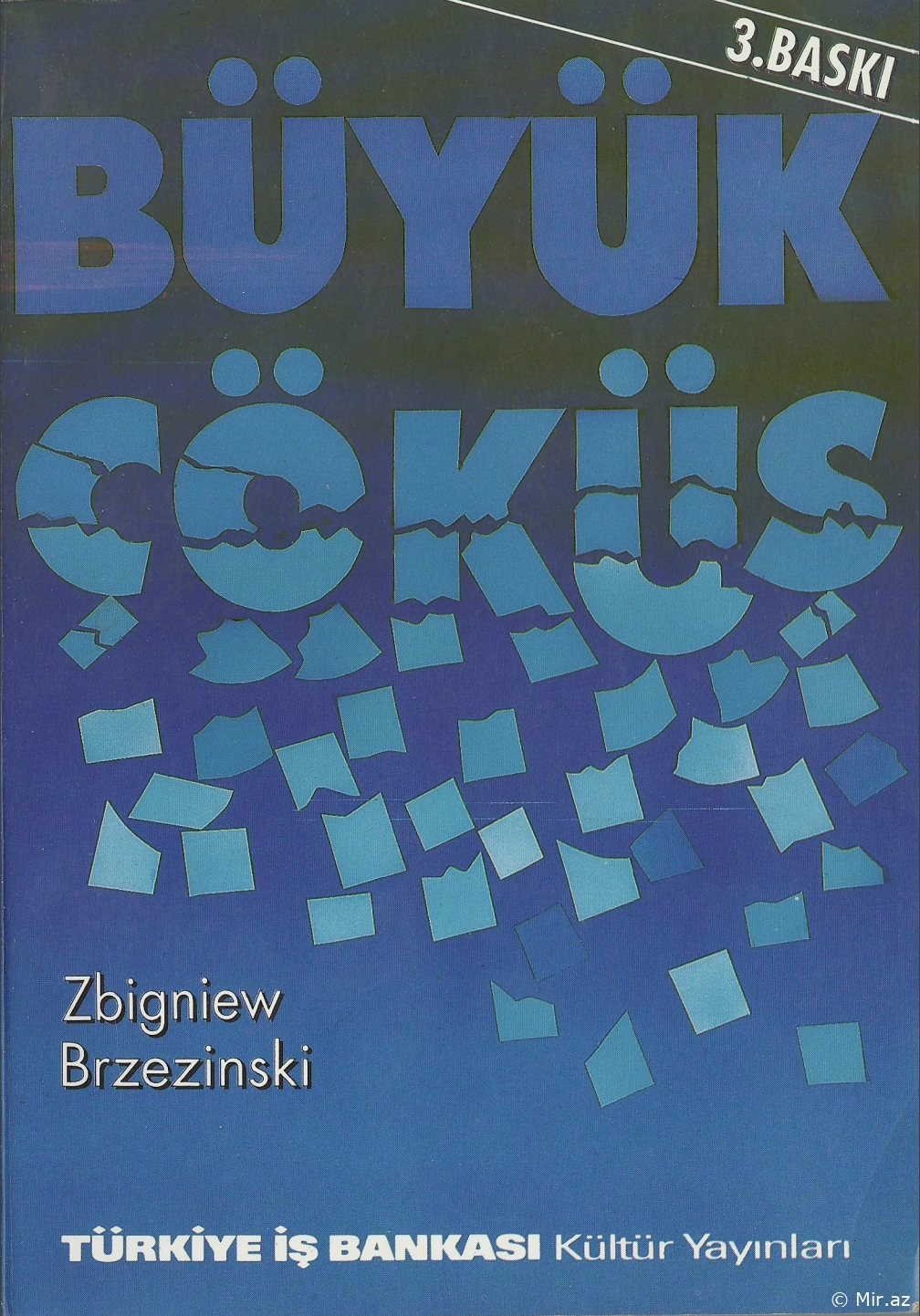 Zbigniew Brzezinski "Büyük Çöküş" PDF