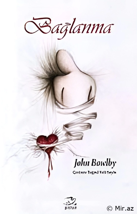 John Bowlby "Bağlanmaq" PDF