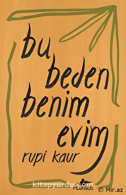 Rupi Kaur "Bu Bədən Mənim Evim" PDF