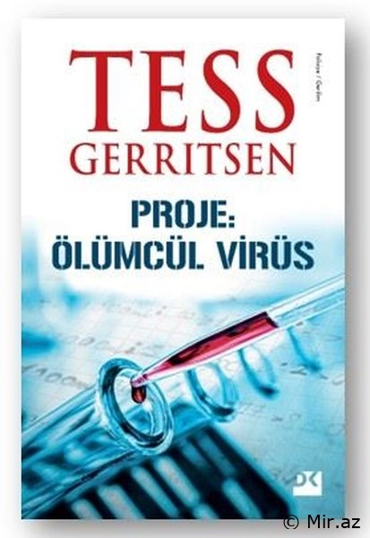 Tess Gerritsen "Layihə: Ölümcül Virus" PDF