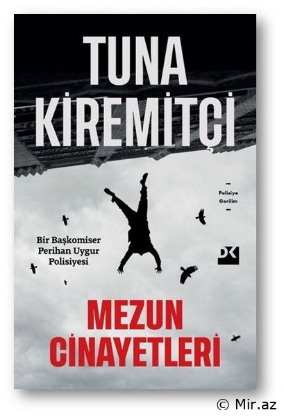 Tuna Kiremitçi "Mezun cinayetleri" PDF