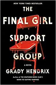 Grady Hendrix "The Final Girl Support Group" PDF