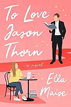 Maise Ella "To Love Jason Thorn" PDF