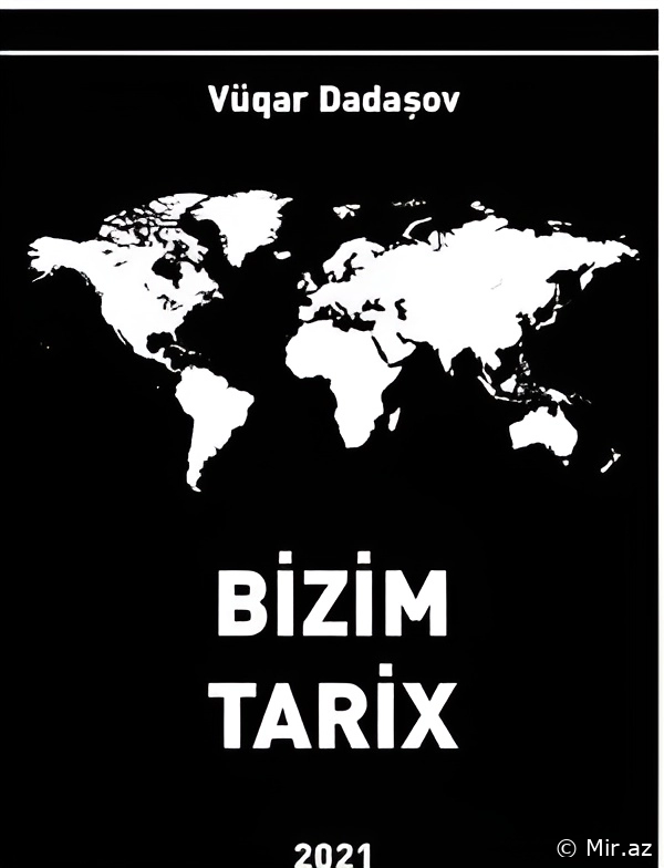 Vüqar Dadaşov "Bizim Tarix" PDF
