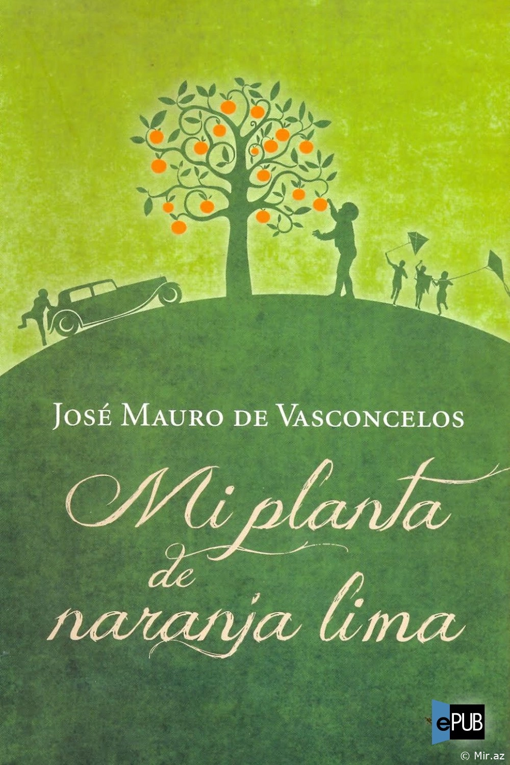 José Mauro de Vasconcelos "Mi planta de naranja lima" PDF