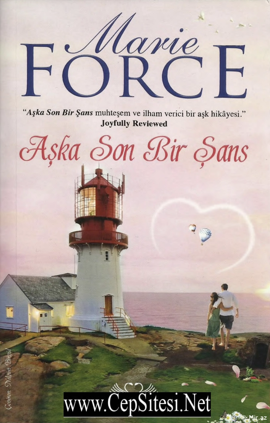 Marie Force "Aşka Son Bir Şans" PDF
