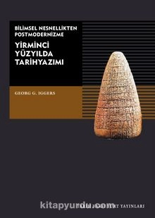 Georg G. Iggers "Yirminci Yüzyılda Tarih Yazımı" PDF