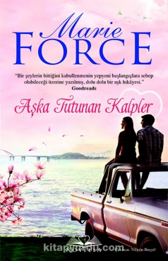 Marie Force "Sevgiyə Tutulan Ürəklər" PDF