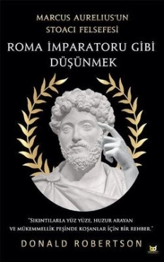 Donald Robertson "Roma imperatoru kimi düşünmək" PDF
