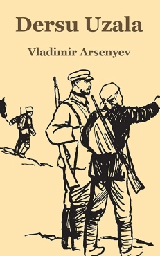 Vladimir Arsenyev “Dersu Uzala” PDF