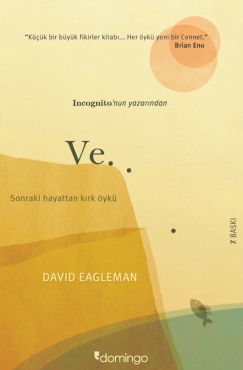 David Eagleman "Ve sonrakı hayattan kırk öykü" PDF
