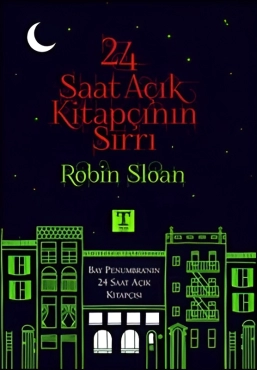 Robin Sloan "24 Saat Açık Kitapçının Sırrı" PDF