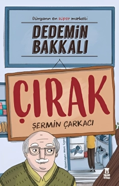 Şermin Yaşar "Dedemin bakkalı - Çırak" PDF