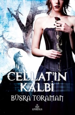 Büşra Toraman "Cellat'ın Kalbi" PDF