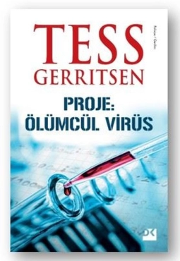 Tess Gerritsen "Proje: Ölümcül Virüs" PDF