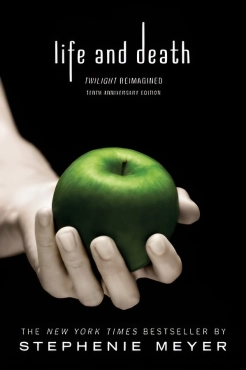 Stephenie Meyer "Life and Death [Twilight Saga #1.5]" PDF