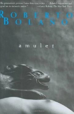 Roberto Bolano "Amulet" PDF