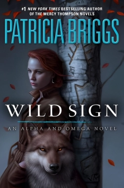 Patricia Briggs "Wild Sign [Alpha & Omega 6]" PDF