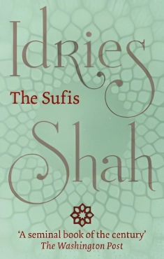 Idries Shah "The Sufis" PDF
