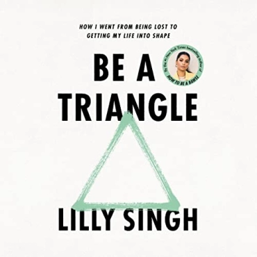 Lilly Singh "Be a Triangle" PDF