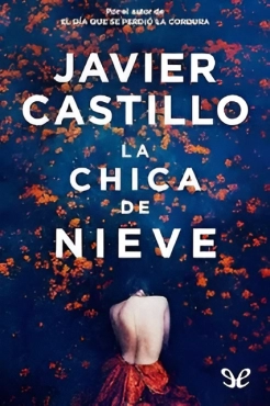 Javier Castillo "La chica de nieve" PDF