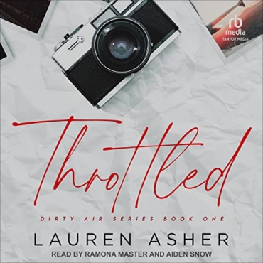 Lauren Asher "Throttled (Dirty Air Book 1)" PDF