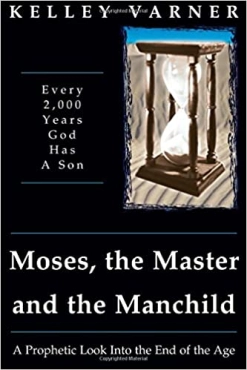 Kelley Varner "Moses, the Master, and the Manchild" EPUB